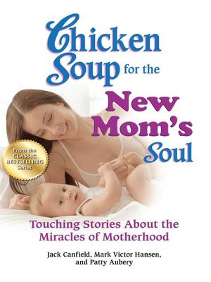 cover image of Chicken Soup for the New Mom's Soul